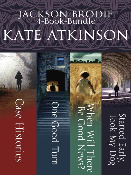 Title details for Jackson Brodie 4-Book Bundle by Kate Atkinson - Available